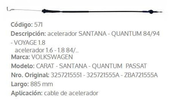 Imagen de CABLE DE ACELERADOR VW SANTANA/PASSAT HASTA 1991 885MM