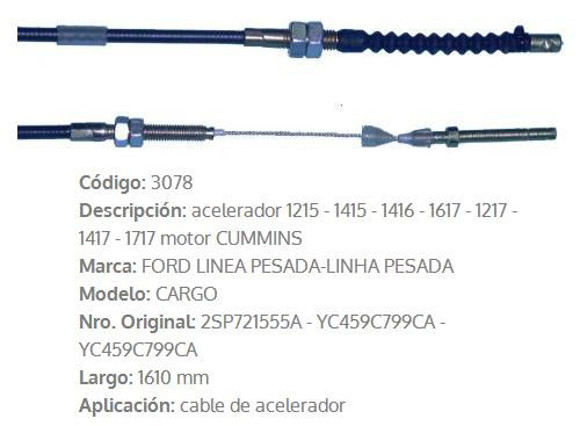 Imagen de CABLE DE ACELERADOR FORD CARGO 1215/1415 1995 CUMMINS 1610MM