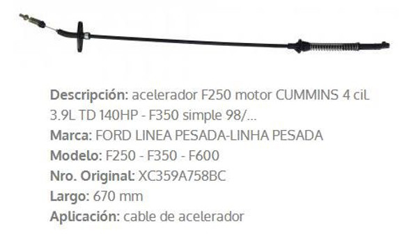 Imagen de CABLE DE ACELERADOR FORD F250/F350/F600 670MM