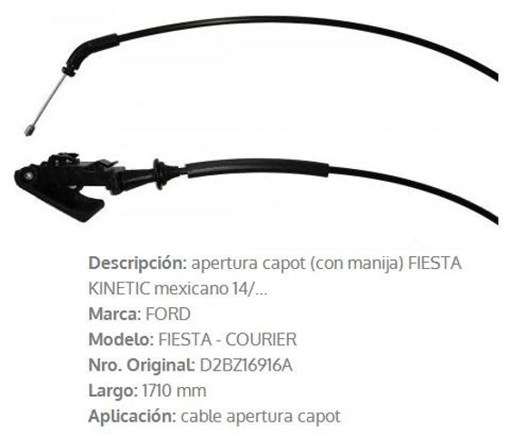 Imagen de CABLE CAPOT CON MANIJA FORD FIESTA 1.6 2014 1710MM