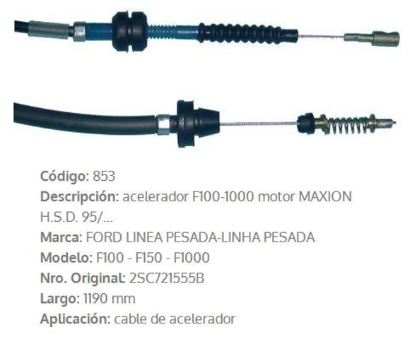 Imagen de CABLE DE ACELELERADOR F1000 1995 C/MAXION 1190MM
