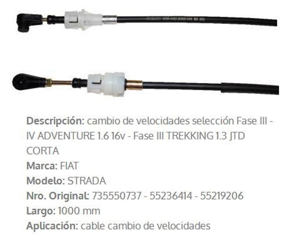 Imagen de CABLE SELECTOR DE CAMBIOS FIAT STRADA 1.6 16V 1095MM
