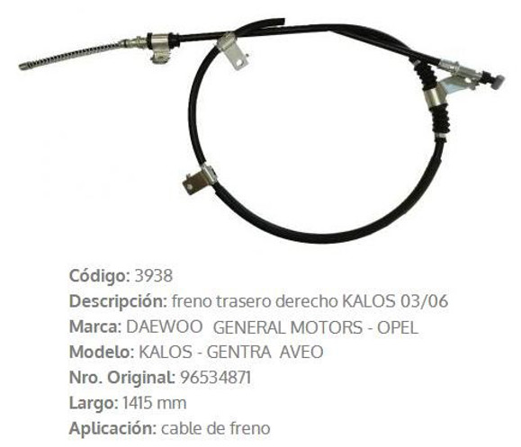 Imagen de CABLE DE FRENO TRASERO DERECHO CHEVROLET AVEO 1415MM
