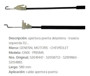 Imagen de CABLE APERTURA PUERTA IZQUIERDO CHEVROLET ONIX/PRISMA