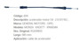 Imagen de CABLE DE ACELERADOR CHEVROLET MONZA KADETT 1.8/2.0 585MM