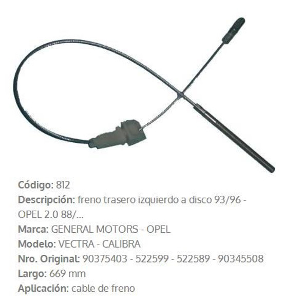 Imagen de CABLE DE FRENO TRASERO IZQUIERDO CHEVROLET VECTRA 1993/96
