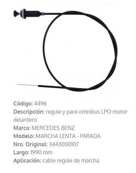Imagen de CABLE ESTRANGULADOR M-BENZ OMNINBUS MOTOR DELANTERO 1991MM