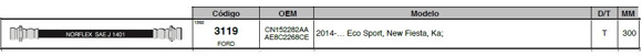 Imagen de FLEXIBLE FRENO TRAS FORD ECOSPORT/FIESTA/KA 300MM
