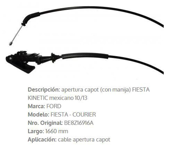 Imagen de CABLE CAPOT CON MANIJA FORDD FIESTA 1.6 2010-2013 1660M