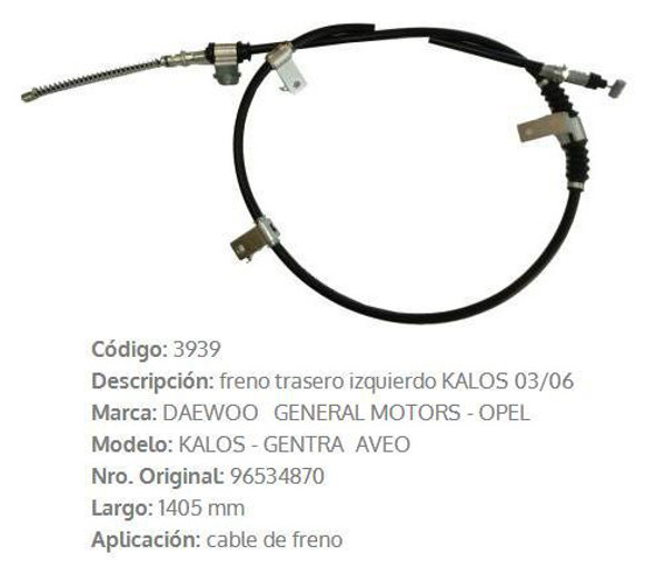 Imagen de CABLE DE FRENO TRASERO IZQUIERDO CHEVROLET AVEO 1405MM