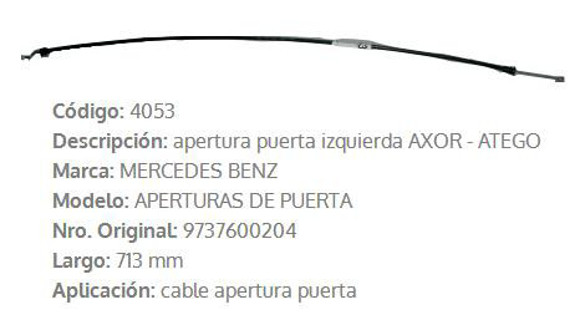 Imagen de CABLE PUERTA DELANTERA IZQ M-BENZ AXOR/ATEGO 713MM