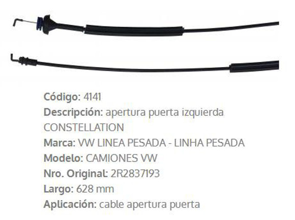 Imagen de CABLE PUERTA DELANTERO IZQUIERDO VW CONSTELLATION 628MM